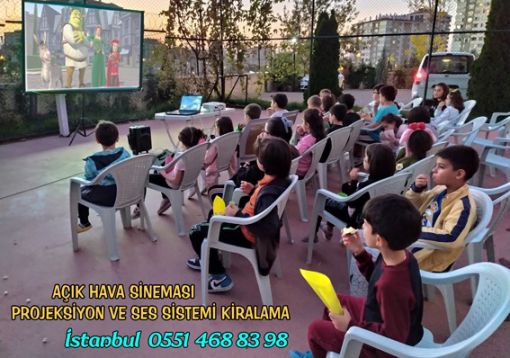 Açık hava film gösterimi Kiralık Projeksiyon Sistemi İstanbul Açık hava film gösterimi Kiralık Projeksiyon Sistemi İstanbul