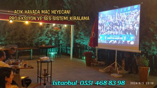 Açık hava sinema sistemi kiralama maç Açık hava sinema sistemi kiralama maç